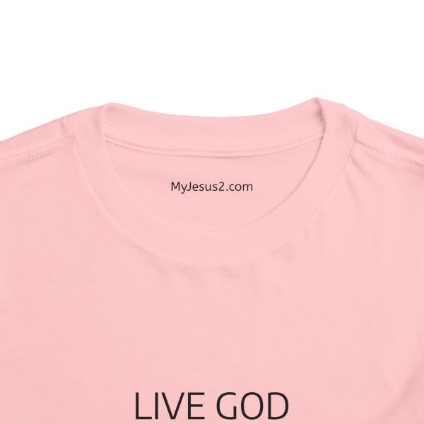 Toddler Short Sleeve Tee LIVE GOD LIVE GOOD TM - Image 36