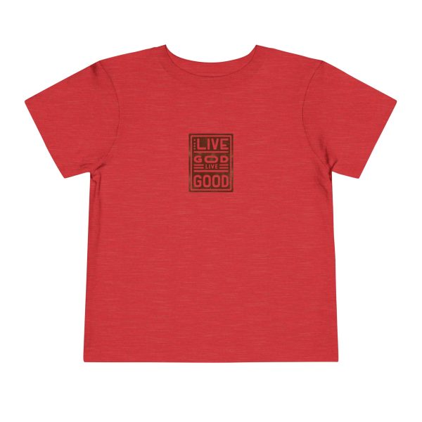 Toddler Short Sleeve Tee LIVE GOD LIVE GOOD TM - Image 33