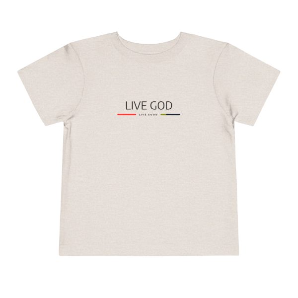 Toddler Short Sleeve Tee LIVE GOD LIVE GOOD TM - Image 13