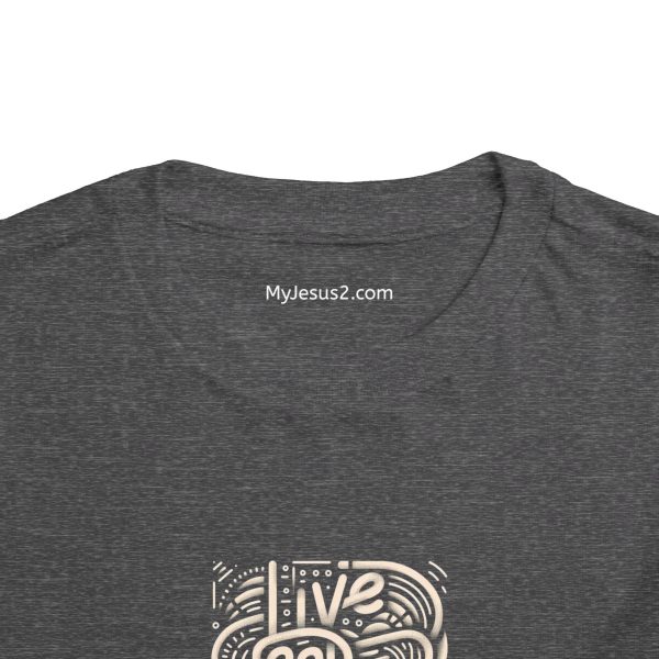 Toddler Short Sleeve Tee LIVE GOD LIVE GOOD TM - Image 32