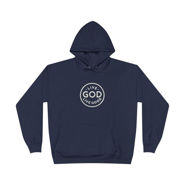 Unisex EcoSmart Pullover Hoodie Sweatshirt LIVE GOD LIVE GOOD TM