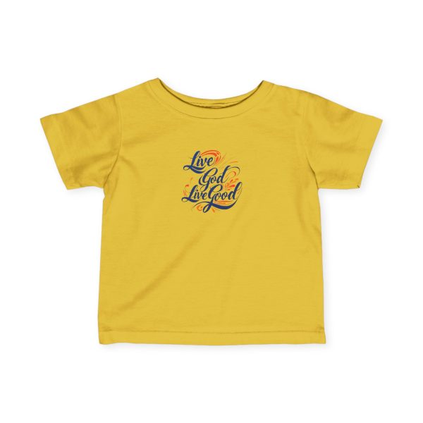 Infant Fine Jersey Tee LIVE GOD LIVE GOOD TM - Image 13