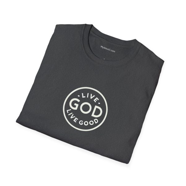 LIVE GOD LIVE GOOD Unisex Softstyle T-Shirt TM - Image 4