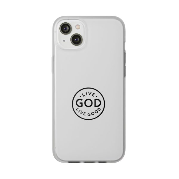 Flexi Cases LIVE GOD LIVE GOOD TM - Image 25