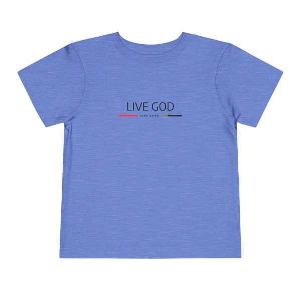 Toddler Short Sleeve Tee LIVE GOD LIVE GOOD TM - Image 25