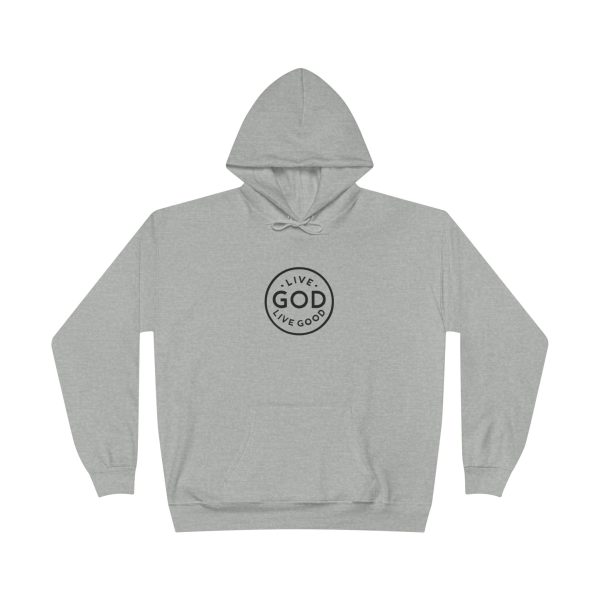 Unisex EcoSmart Pullover Hoodie Sweatshirt LIVE GOD LIVE GOOD TM - Image 28