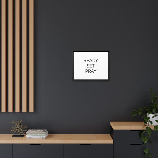 Matte Canvas, Black Frame READY SET PRAY TM - Image 16