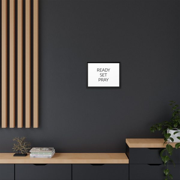 Matte Canvas, Black Frame READY SET PRAY TM - Image 12