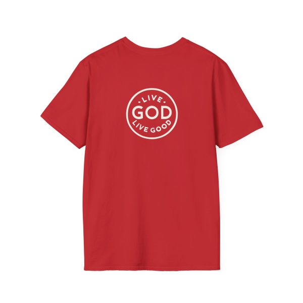 LIVE GOD LIVE GOOD w/ Picture On Back Unisex Softstyle T-Shirt TM - Image 20