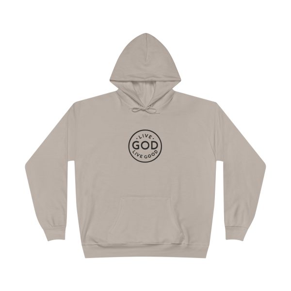 Unisex EcoSmart Pullover Hoodie Sweatshirt LIVE GOD LIVE GOOD TM