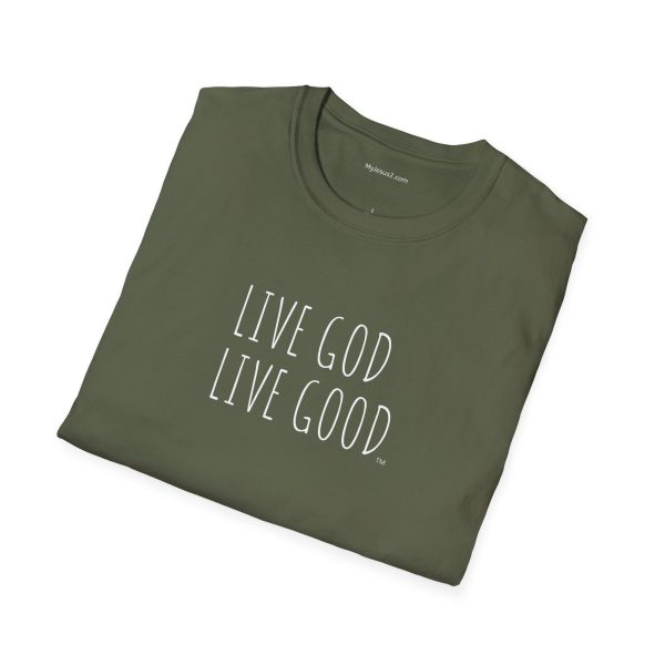 LIVE GOD LIVE GOOD Unisex Softstyle T-Shirt White Letters TM - Image 10