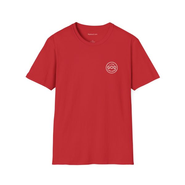 LIVE GOD LIVE GOOD w/ Picture On Back Unisex Softstyle T-Shirt TM - Image 19