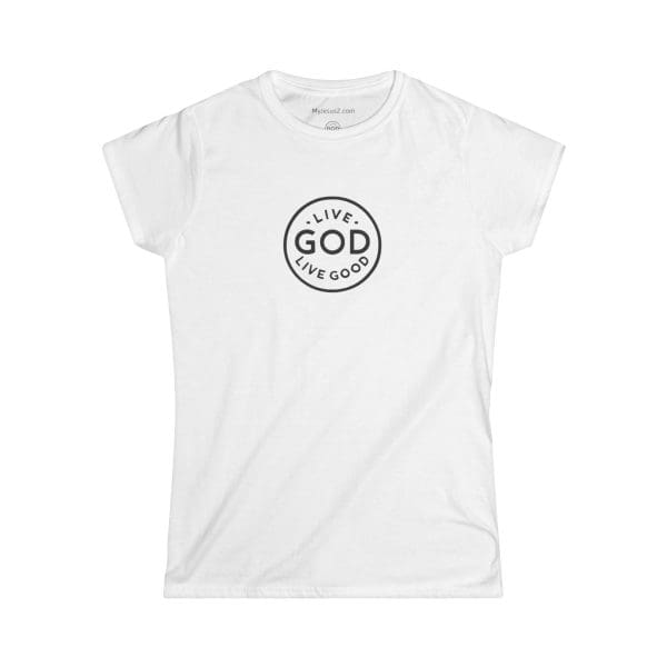 A Women's Softstyle Tee LIVE GOD LIVE GOOD w/ Black Letters TM - Image 4