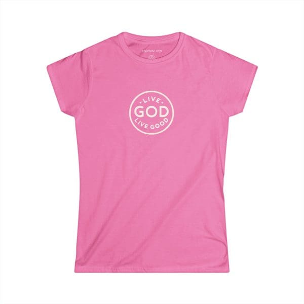 A Women's Softstyle Tee LIVE GOD LIVE GOOD w/ White Letters TM - Image 25