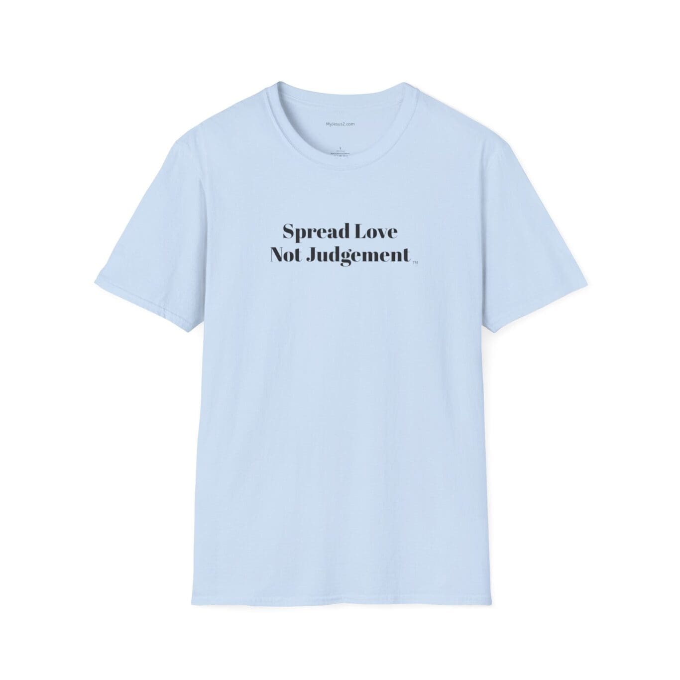 Spread Love Not Judgement Unisex Softstyle T-Shirt TM - Image 7