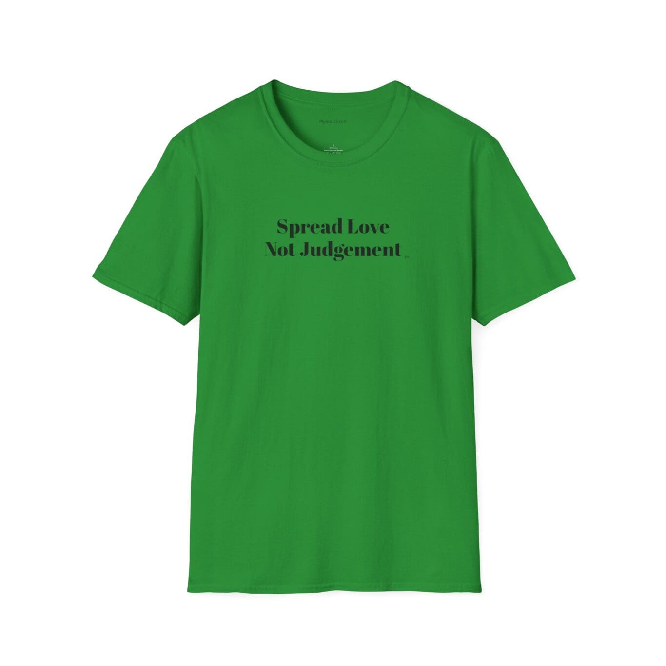 Spread Love Not Judgement Unisex Softstyle T-Shirt TM - Image 5