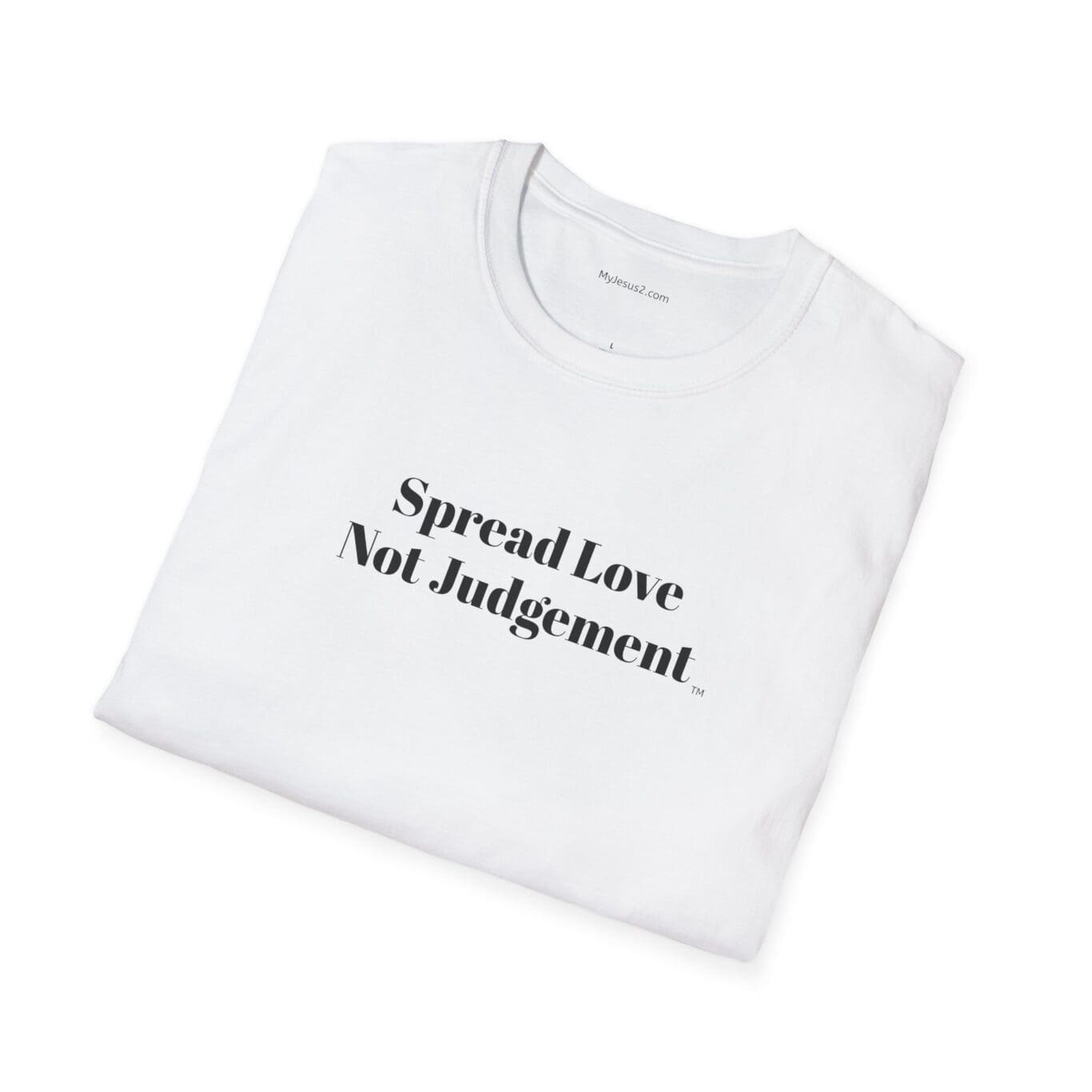 Spread Love Not Judgement Unisex Softstyle T-Shirt TM - Image 4