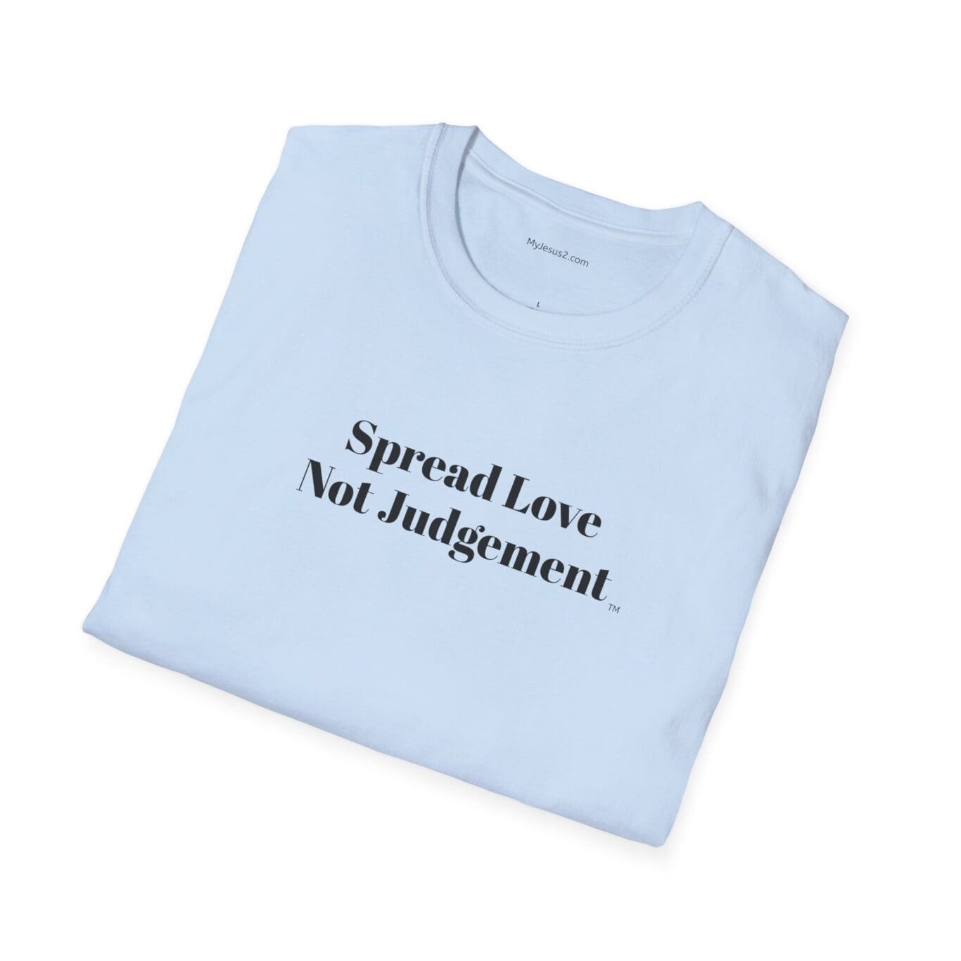 Spread Love Not Judgement Unisex Softstyle T-Shirt TM - Image 8