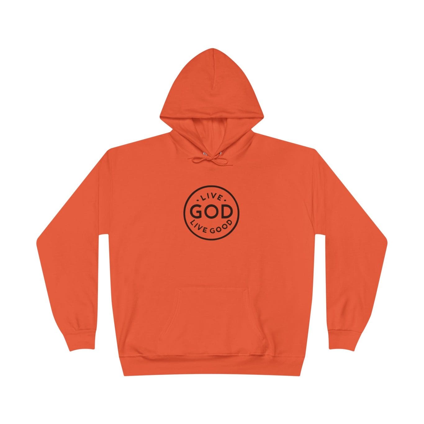 Unisex EcoSmart Pullover Hoodie Sweatshirt LIVE GOD LIVE GOOD TM - Image 16