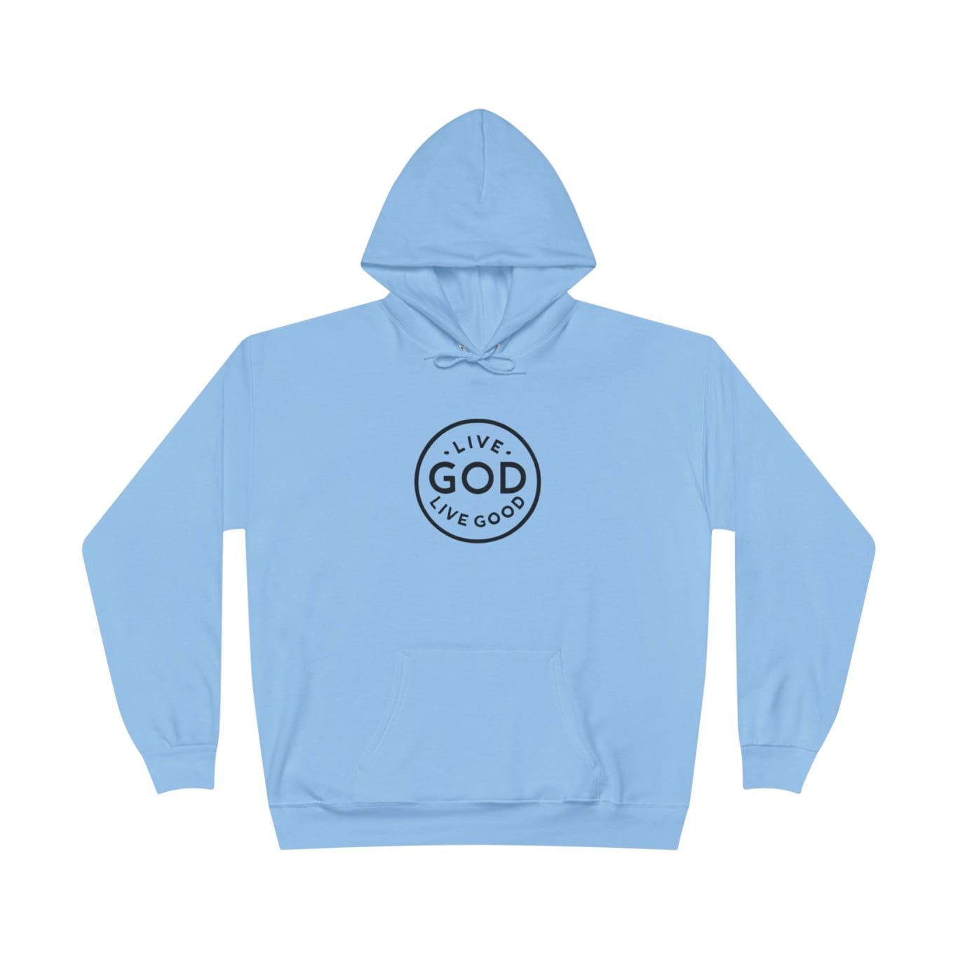 Unisex EcoSmart Pullover Hoodie Sweatshirt LIVE GOD LIVE GOOD TM - Image 25