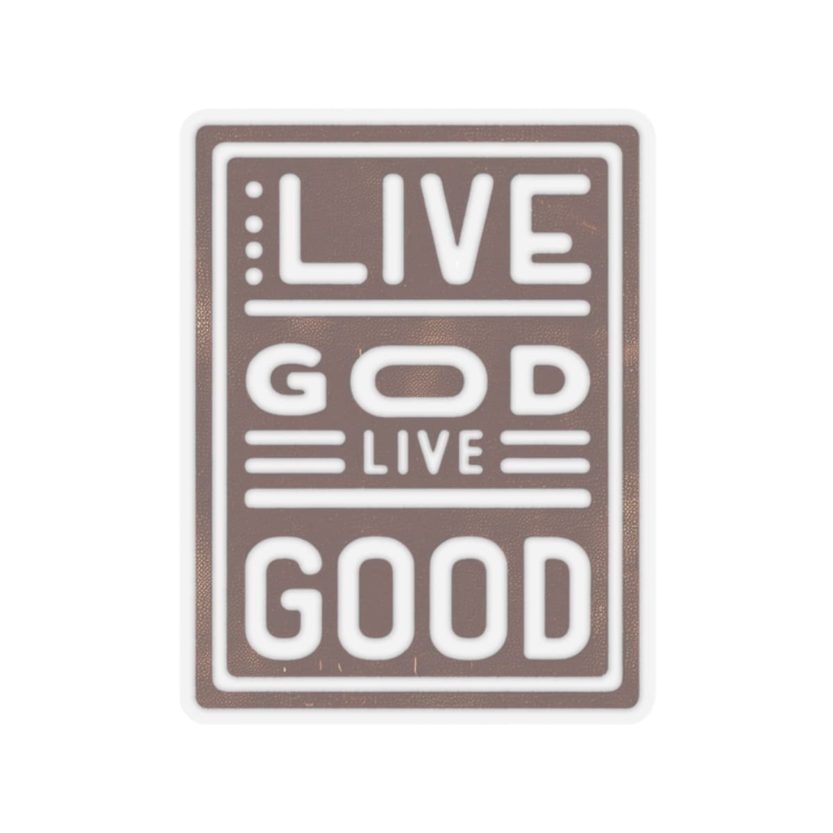 LIVE GOD LIVE GOOD Kiss-Cut Stickers TM - Image 4