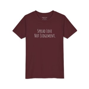 Spread Love Not Judgement Youth Short Sleeve Tee TM