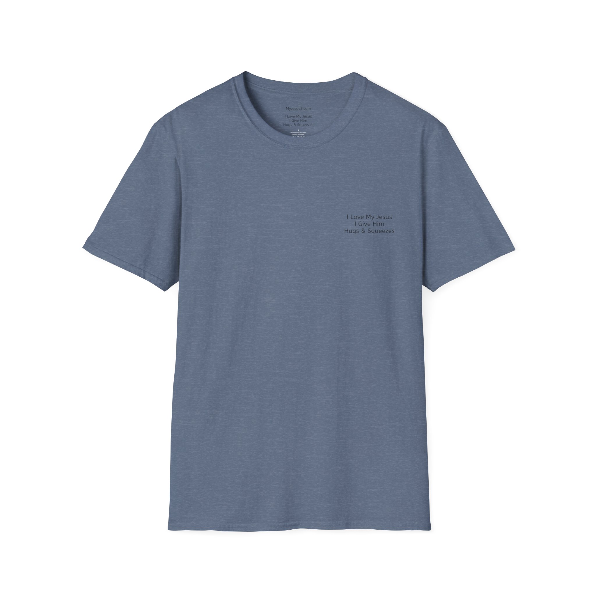 I Love My Jesus I Give him Hugs & Squeezes Unisex Softstyle T-Shirt Black Letters TM - Image 16