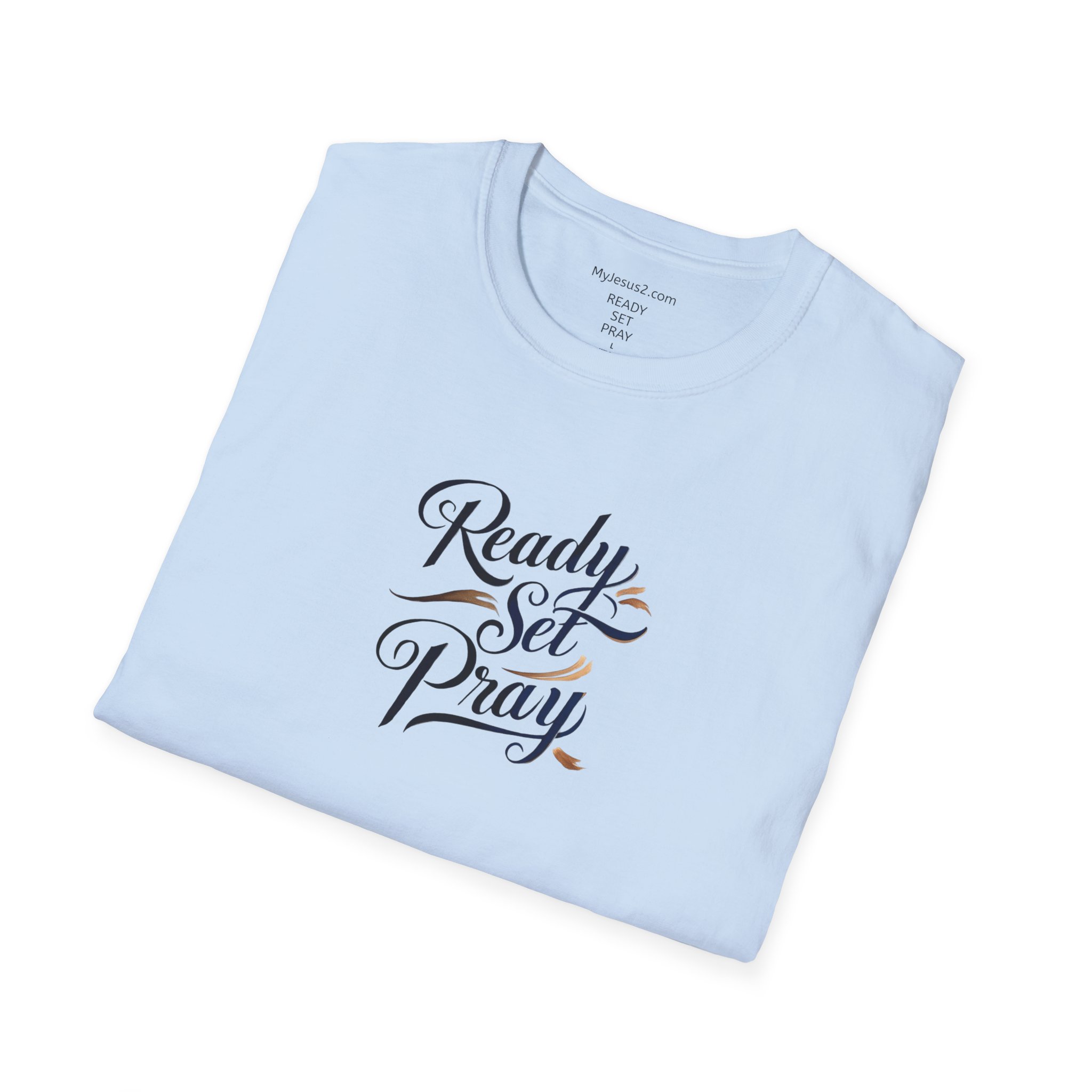 READY SET PRAY Unisex Softstyle T-Shirt TM - Image 2