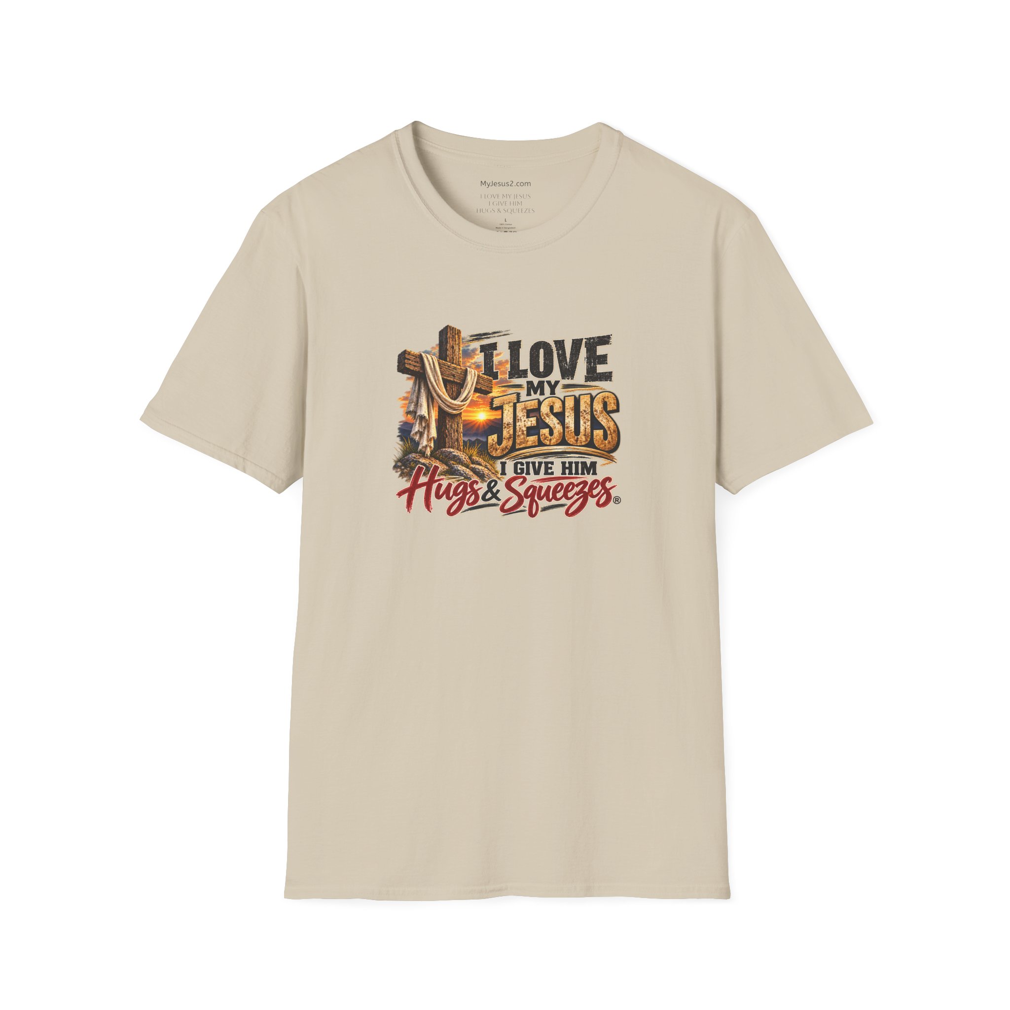 I Love My Jesus I Give Him Hugs & Squeezes Unisex Softstyle T-Shirt TM - Image 5