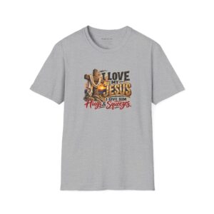 I Love My Jesus I Give Him Hugs & Squeezes Unisex Softstyle T-Shirt TM