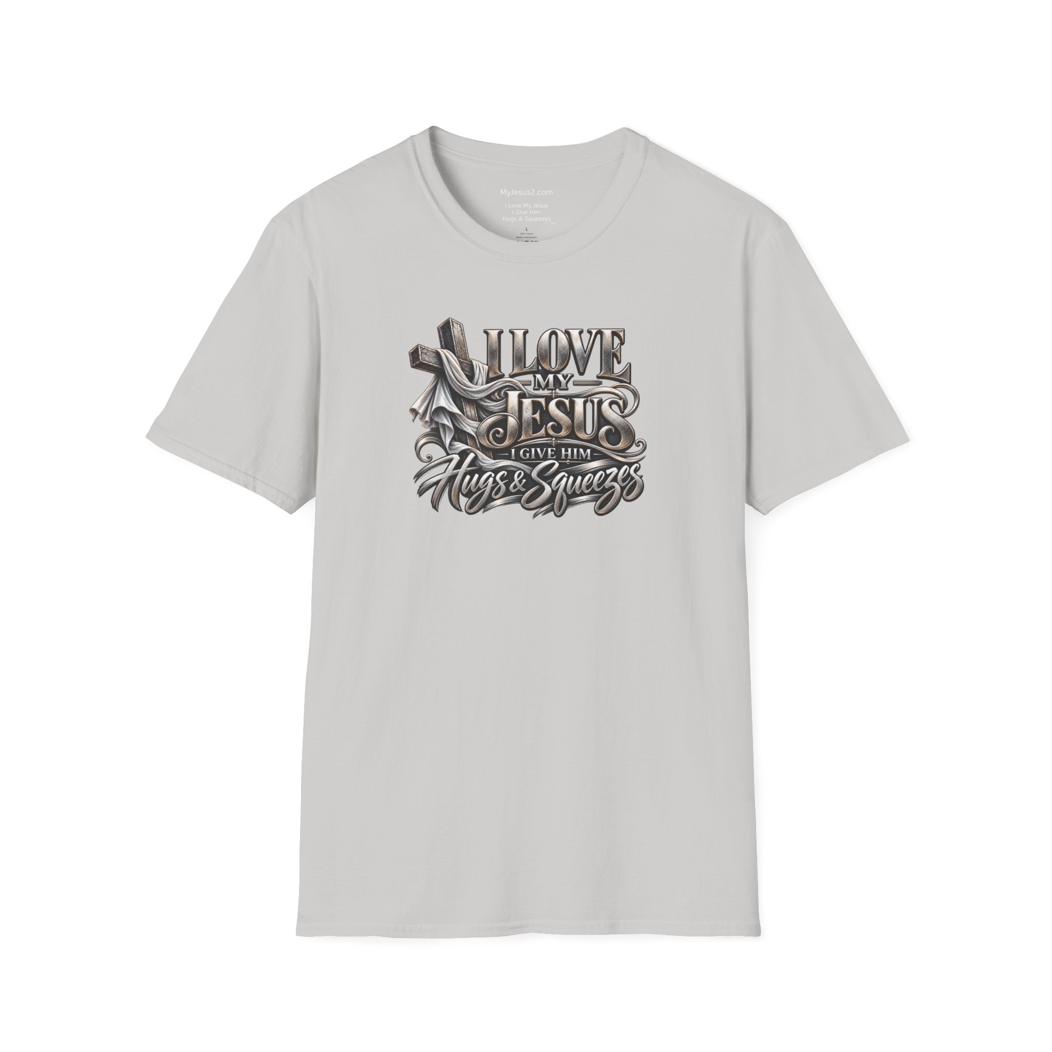 I Love My Jesus I Give Him Hugs & Squeezes Unisex Softstyle T-Shirt TM - Image 5