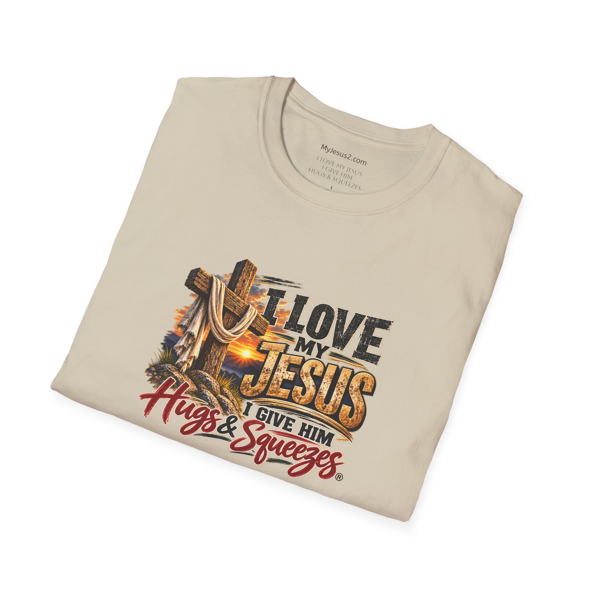 I Love My Jesus I Give Him Hugs & Squeezes Unisex Softstyle T-Shirt TM - Image 6