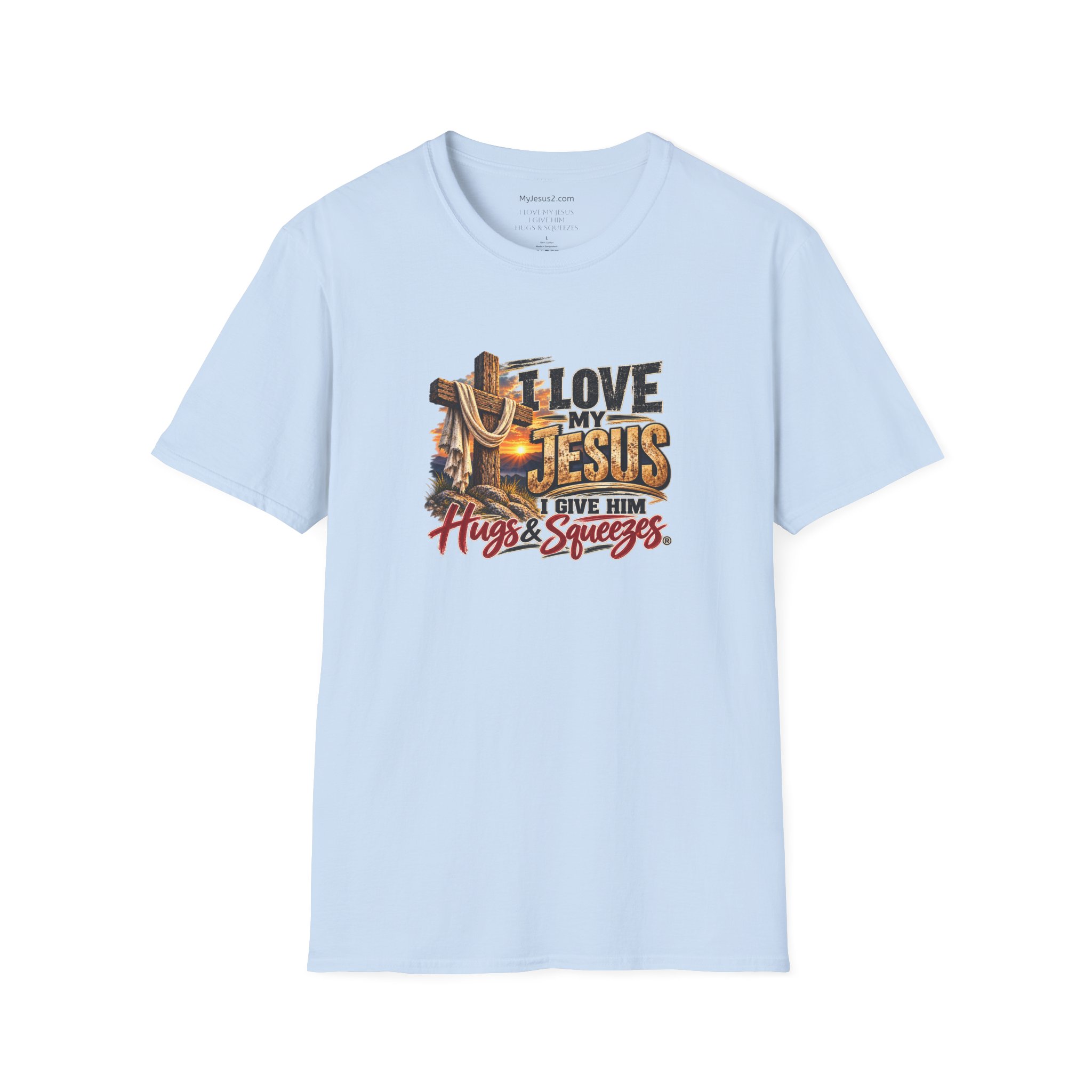 I Love My Jesus I Give Him Hugs & Squeezes Unisex Softstyle T-Shirt TM - Image 9