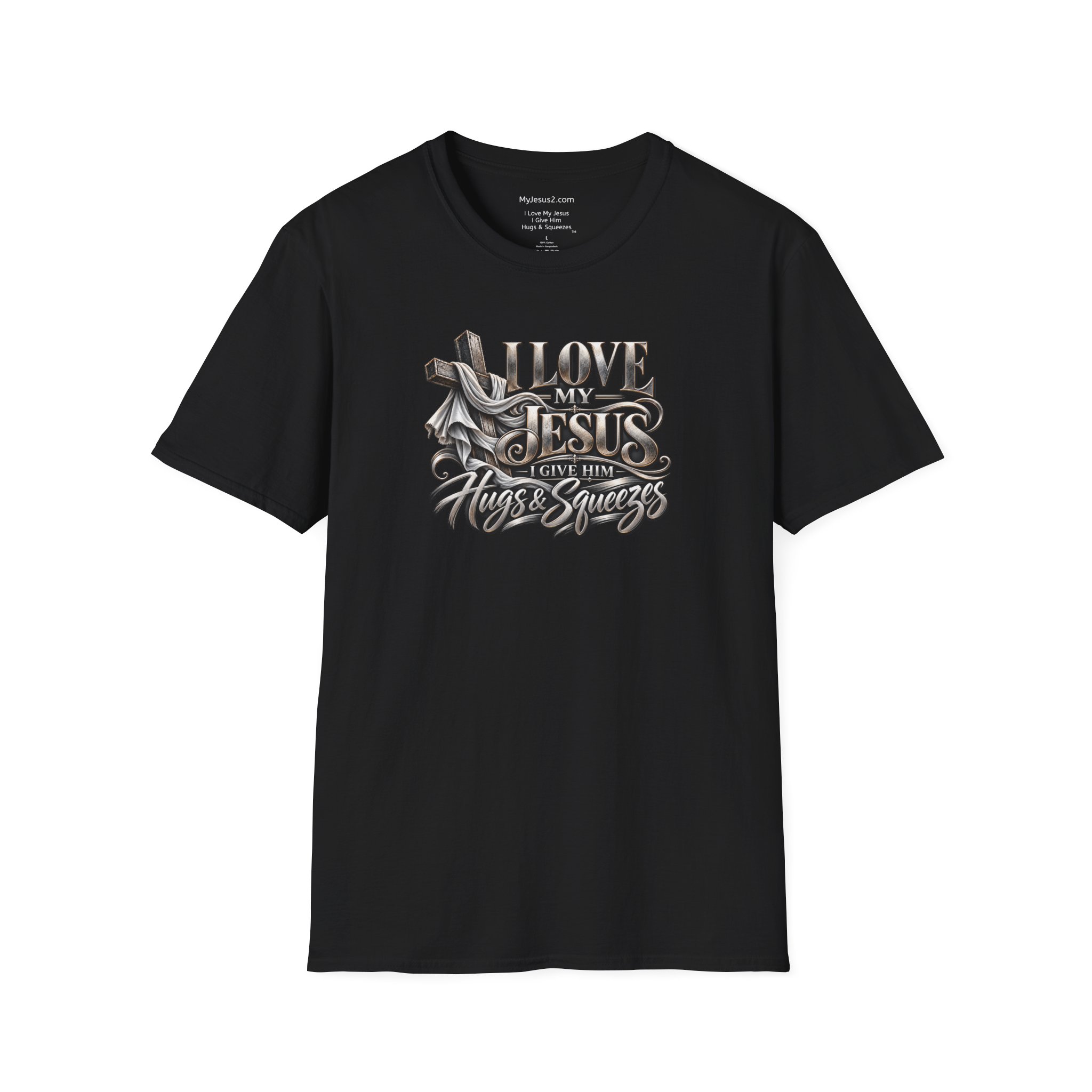 I Love My Jesus I Give Him Hugs & Squeezes Unisex Softstyle T-Shirt TM - Image 3
